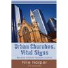 Urban Churches: Vital Signs - Paperback