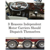3 Reasons Independent Motor Carriers Should Dispatch Themselves - Paperback