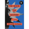 The Book of Mother - Hardcover