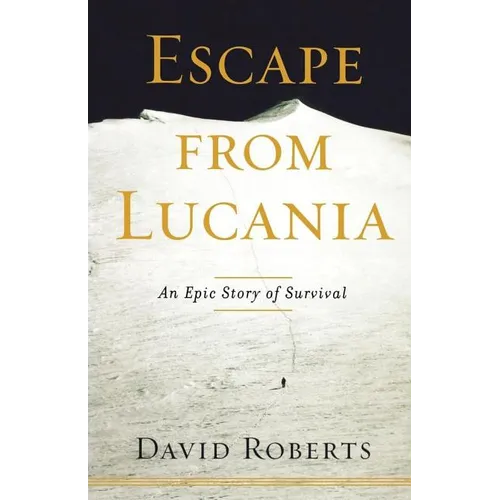 Escape from Lucania: An Epic Story of Survival - Paperback