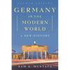 Germany in the Modern World: A New History - Paperback