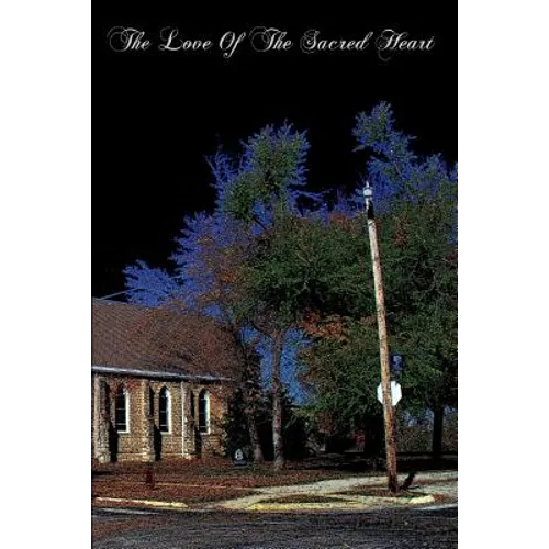 The Love Of The Sacred Heart - Paperback