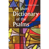 A Short Dictionary of the Psalms - Paperback