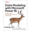 Data Modeling with Microsoft Power BI: Self-Service and Enterprise Data Warehouse with Power BI - Paperback