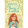 Hazel's Theory of Evolution - Hardcover