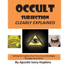 Occult Subjection Clearly Explained: Settng The Captive Free Through Jesus Christ - Paperback