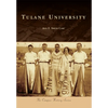 Tulane University - Paperback