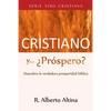 Cristiano y... ¿Próspero?: Descubra la verdadera prosperidad bíblica - Paperback