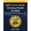Human Design Evolution Guide 2019: Using Solar Transits to Design Your Year - Paperback