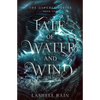Fate Of Water And Wind - Paperback