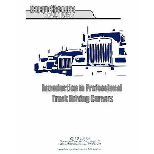 Introduction to Professional Truck Driving Careers - Paperback