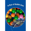 A Bag of Bubble Gum: Short Stories for Little Folk - Paperback
