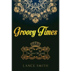 Groovy Times: The New Old South - Paperback