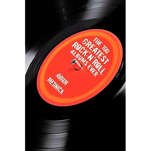 The 100 Greatest Rock'n'Roll Albums Ever - Paperback