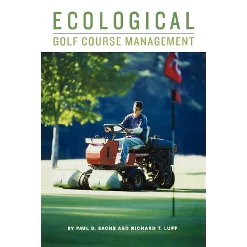 Ecological Golf Course Management - Hardcover