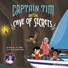 Captain Tim and the Cave of Secrets - Paperback