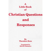 A Little Book of Christian Questions and Responses - Paperback