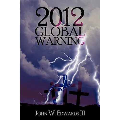 2012 Global Warning - Paperback