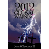 2012 Global Warning - Paperback