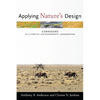 Applying Nature's Design: Corridors as a Strategy for Biodiversity Conservation - Paperback