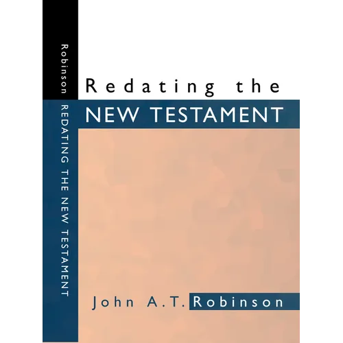Redating the New Testament - Paperback