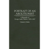 Portrait of an Abolitionist: A Biography of George Luther Stearns, 1809-1867 - Hardcover