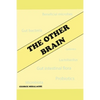 The other brain: Our gut beneficial microbes - Paperback