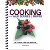 Cooking with Wild Berries & Fruits of Indiana, Kentucky and Ohio - Spiral