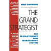 The Grand Strategist: The Revolutionary New Management System - Paperback