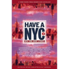 Have a NYC 2: New York Short Stories - Paperback