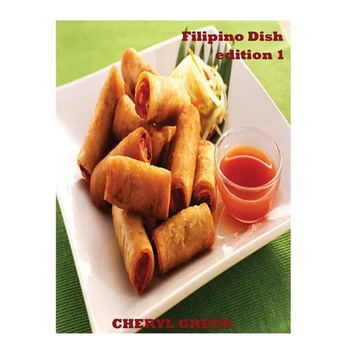 Filipino Dish Recipes: Edition 1: Filipino Food Cookbook - Paperback