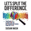 Let's Split the Difference: Your Guide to Clarifying the Differences Between Similar Types - Paperback