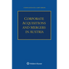 Corporate Acquisitions and Mergers in Austria - Paperback