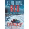 Something Red: A Goode-Grace Mystery - Paperback