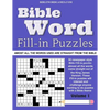 Bible Word Fill-in Puzzles Vol.1: Fun Fill-in Word puzzles with words out of the Bible - Paperback