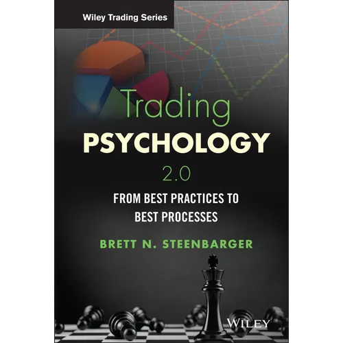 Trading Psychology 2.0: From Best Practices to Best Processes - Hardcover