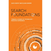 Search Foundations: Toward a Science of Technology-Mediated Experience - Paperback