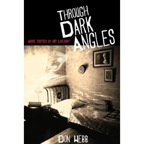 Through Dark Angles: Works Inspired by H. P. Lovecraft - Paperback