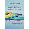 The Inspired Poet: Writing Exercises to Spark New Work - Paperback