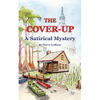 The Cover-Up: A Satirical Mystery - Paperback