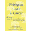 Finding the Can in Cancer - Paperback