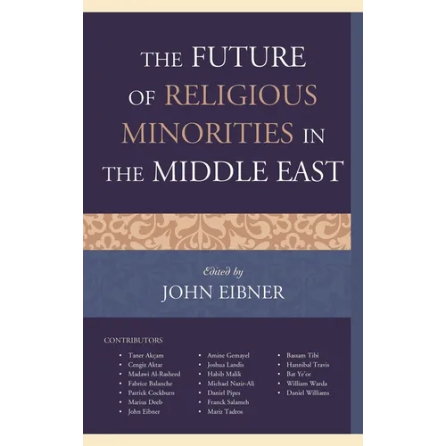 The Future of Religious Minorities in the Middle East - Paperback