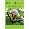 Nature Lovers: A Love Affair with Nature - Paperback