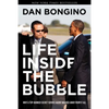 Life Inside the Bubble: Why a Top-Ranked Secret Service Agent Walked Away from It All - Hardcover