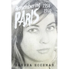 Remembering Paris 1958-1960 - Hardcover