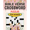 Crossword Puzzles Bible Verse For Women: Christian & Religious Biblical Trivia Crossword Puzzles - Paperback