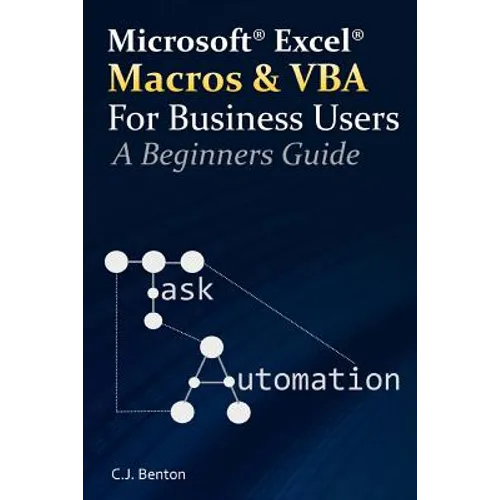 Excel Macros & VBA For Business Users - A Beginners Guide - Paperback