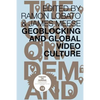 Geoblocking and Global Video Culture - Paperback