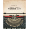Dark Times. Broken People. FAITHFUL KING.: Timely Truths from the Book of Judges - Paperback