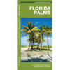 Florida Palms: A Folding Pocket Guide to Familiar Palms of Florida - Paperback